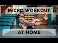Ten Minute Strength Full Body Micro Workout At Home