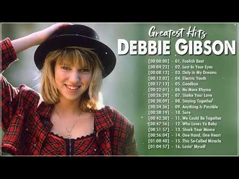 90. The Very Best Of Debbie Gibson - Debbie Gibson Greatest Hits 재생 목록 - Debbie Gibson Love Songs