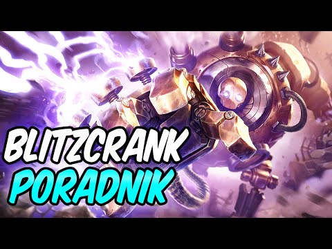 PORADNIK BLITZCRANK SUPPORT - JAK GRAĆ BLITZCRANKIEM | Najlepsze Runy, Build, Combo, Wyjaśnienie A-Z