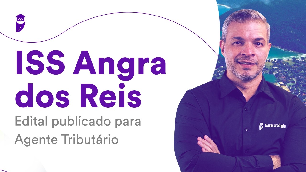 Concurso ISS Angra dos Reis: Edital publicado para Agente Tributário