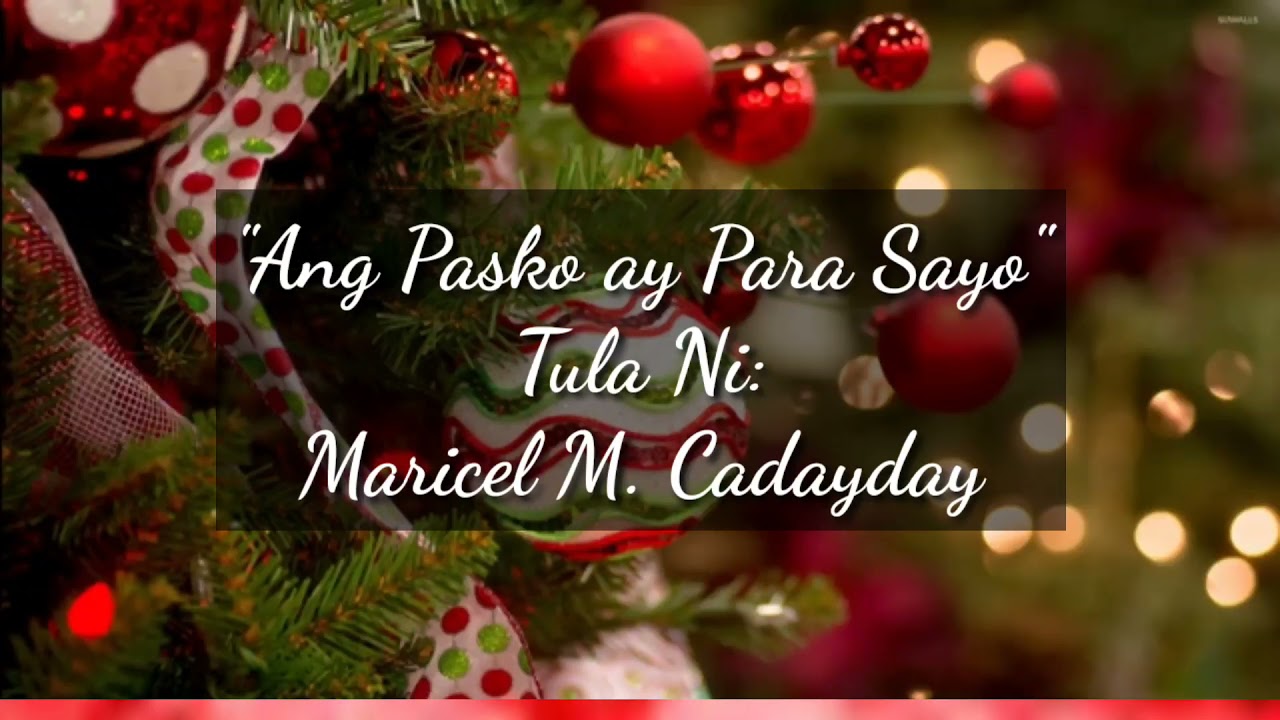 Putar video Ang Pasko ay Para Sayo (Tula ni: Maricel M. Cadayday) sekarang Ang Pasko ay Para Sayo (Tula ni: Maricel M. Cadayday)
