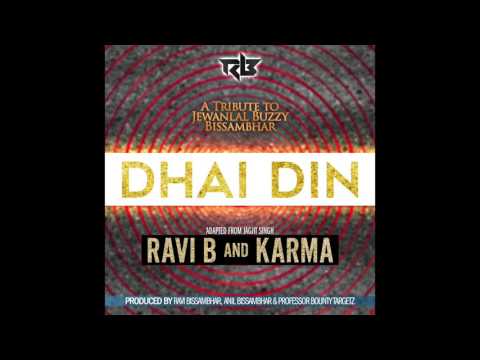 Ravi B x Dhai Din (Remix)