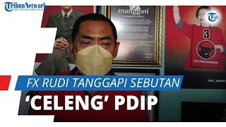 Kader PDIP Pendukung Ganjar Disebut 'Celeng', FX Rudi Beri Tanggapan tentang Istilah Positifnya
