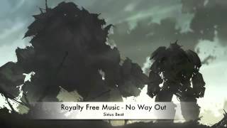 No Way Out - Music by SiriusBeatTV