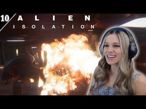 IT’S FLAMETHROWER TIME! | Alien: Isolation - Part 10