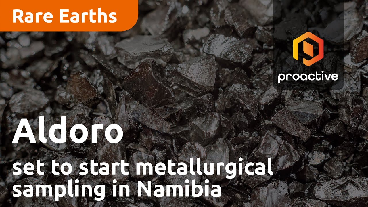 Aldoro set to start metallurgical sampling in Namibia