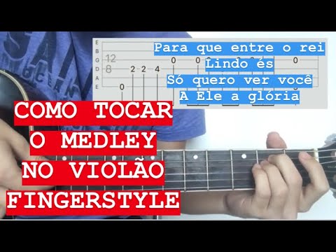 VÍDEOAULA: MEDLEY PARA QUE ENTRE O REI, LINDO ÉS, SÓ QUERO VER VOCÊ E A ELE A GLORIA