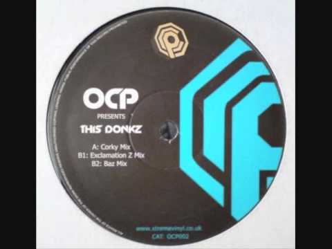 OCP - This Donkz (Exclamation! Z Remix)