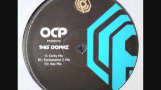 OCP - This Donkz (Exclamation! Z Remix)