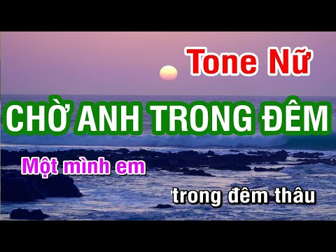 Chờ Anh Trong Đêm (Karaoke Beat) - Tone Nữ | Nhan KTV
