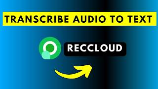 How to Use RecCloud to Automatically Transcribe Audio to Text - Step-by-Step Tutorial