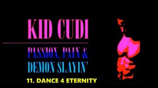 Kid Cudi - 11 - DANCE 4 ETERNITY (Sub-Español)