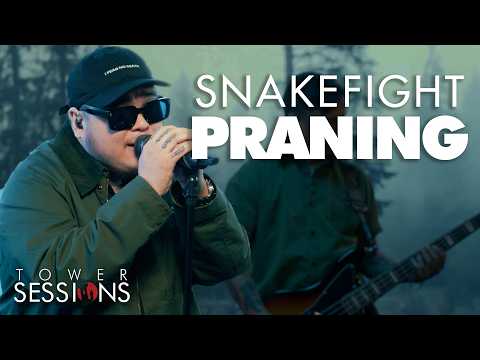 Snakefight - Praning | Tower Sessions