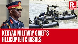 Kenya Announces Three Days Of Mourning As Military Chief Ogolla Killed In Helicopter Crash