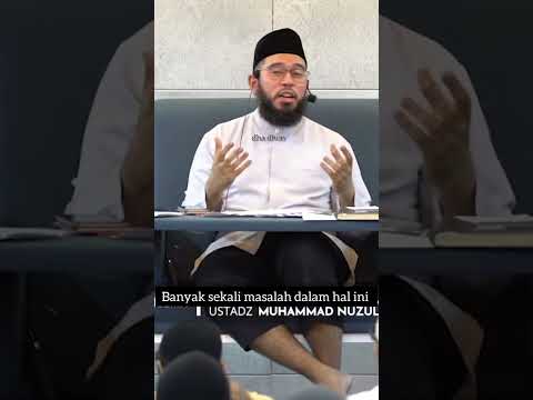 Many people don't understand the SOP for ta'aruf - Ustadz Muhammad Nuzul Dzikri Hafizahullah