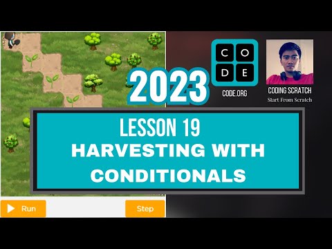 Code.org Lesson 19 Harvesting with Conditionals | Express Course 2023 Update