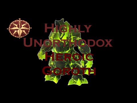 Goroth Heroic by Highly Unorthodox