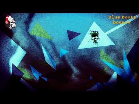 Blue Booty bounce    Remix