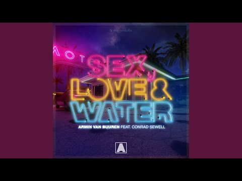 Sex, Love & Water