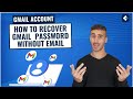 How To Recover A Gmail Password Without A Recovery Email