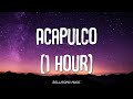 [1 HOUR LOOP] Jason Derulo - Acapulco (Lyrics)