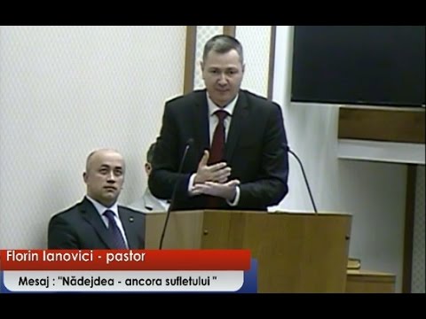Florin Ianovici - Nadejdea ancora sufletului (www.timisulevanghelic.ro)
