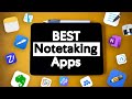 13 BEST Notetaking Apps for your iPad (2023)