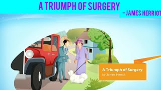 A Triumph Of Surgery By James Herriot - ( Footprints Without Feet - X)