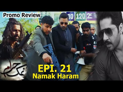 Namak Haram Ep 21 Teaser Review promo | Arsal ka pata saaf | Muraeed Malak ki nazar me tara ban gia