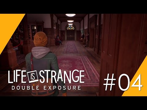 Life is Strange: Double Exposure Kapitel 1 #04 - Campusgeflüster