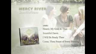 Mercy River - Beautiful Dawn Album Trailer