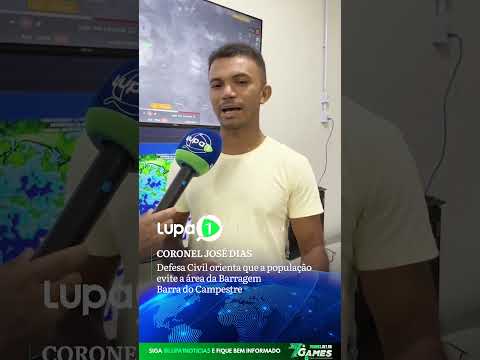 CORONEL JOSÉ DIAS: Defesa Civil orienta que a população evite a área da Barragem Barra do Campestre.