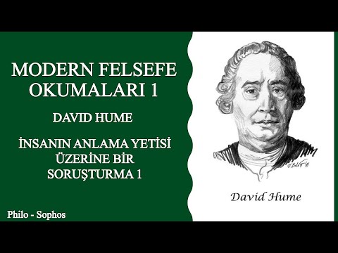 Modern Felsefe Okumaları 1: David Hume - İnsanın Anlama Yetisi Üzerine Bir Soruşturma 1