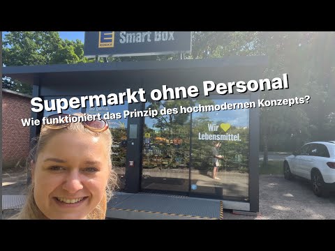 Edeka ohne Personal - Filiale im Test