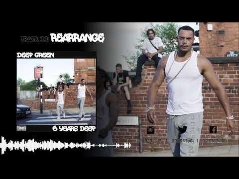 14. Deep Green - Rearrange (6 Years Deep) [AUDIO]