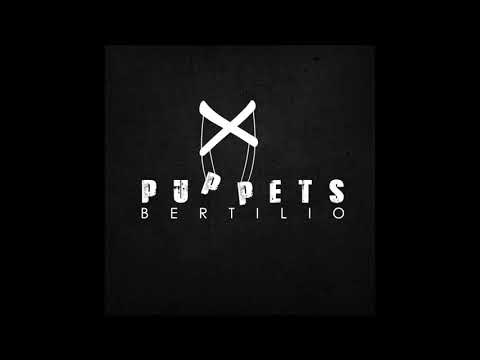 Bertílio - Puppets (Official Audio)