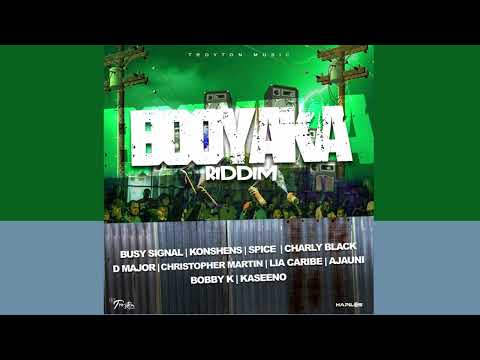Booyaka Riddim Mix Spice,Konshens,Busy Signal,Christopher Martin,Charly Black,D Major & More