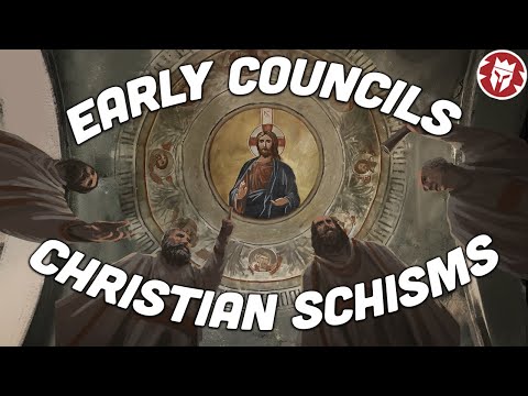 Early Christian Schisms - How the Modern Church was Formed DOCUMENTARY