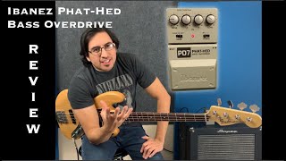 Ibanez PD7 Phat-Hed Bass Overdrive - What To Know & Where To Buy