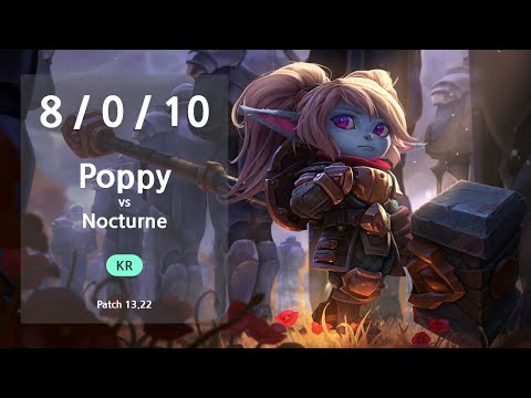 Poppy Jungle vs Nocturne - KR GrandMaster Patch 13.22