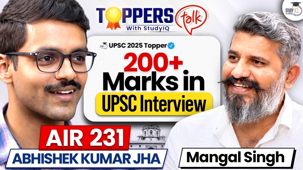 UPSC CSE Topper 2025 AIR 231, Abhishek Kumar Jha | Success Story, Study & Strategy | StudyIQ IAS