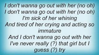 Huntingtons - I Don't Wanna Go Out With Her Lyrics
