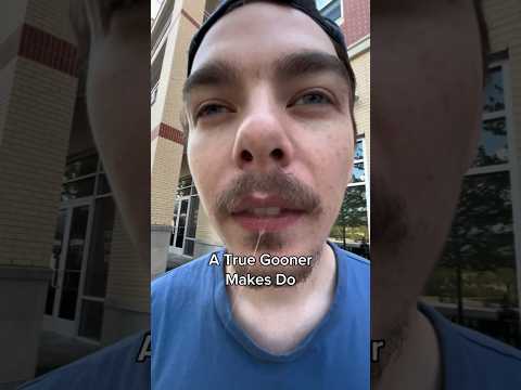A True Gooner Makes Do!!! 😌😌😌 #comedy #funny #goon #foryou #skeeter