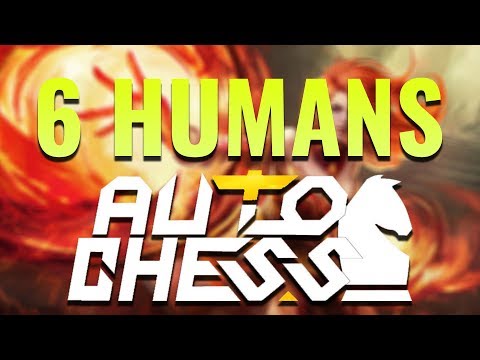 6 Humans & 6 Mages! ► Dota Auto Chess