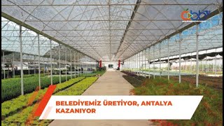 Belediyemiz Üretiyor, Antalya Kazanıyor