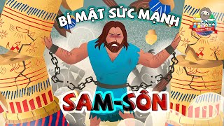 KINH THÁNH CỰU ƯỚC – Tập 8: Bí Mật Sức Mạnh Của Sam-sôn (Những Lọn Tóc) 