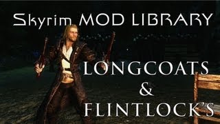 Skyrim Mod Library - Duelist Longcoat and Flintlock Pistol
