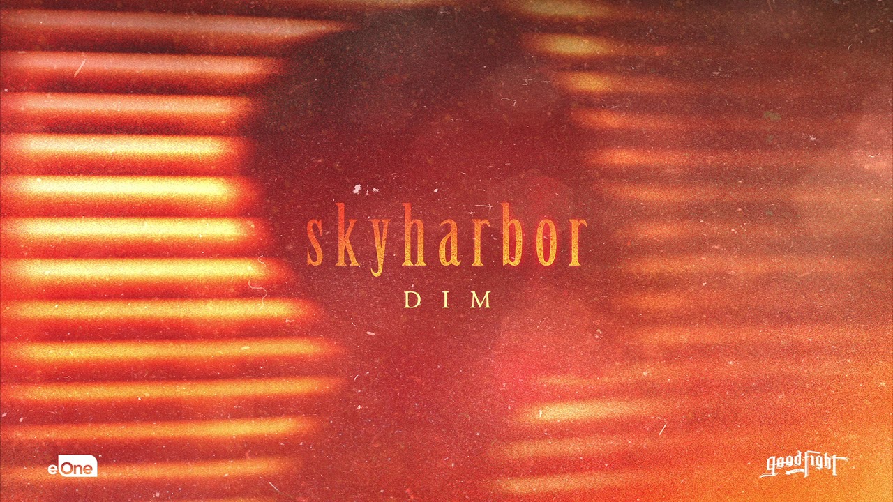 SKYHARBOR - Dim (Official HD Audio) - YouTube