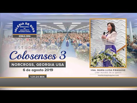 Colosenses 3, Hna. María Luisa Piraquive, Norcross Georgia USA, 06 agosto 2019,  IDMJI - 543