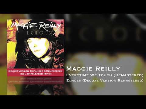 Maggie Reilly - Everytime We Touch (Remastered) (Echoes Deluxe Version Remastered)